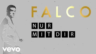 Falco - Nur mit dir (Lyric Videos)