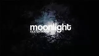 XXXTENTACİON - Moonlight (1 Hour )