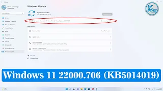 ✅ Windows 11 New Update 22000.706 (KB5014019) | Windows 11 New Update 19-05-2022