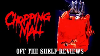 Chopping Mall Review - Off The Shelf Reviews