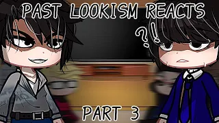 Past Lookism Reacts||Part 3||Hazukiro||Spoilers Ahead||
