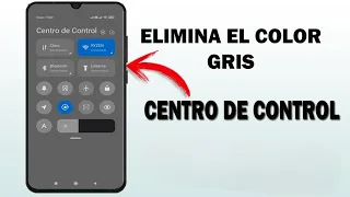 ELIMINAR EL COLOR GRIS EN EL CENTRO DE CONTROL