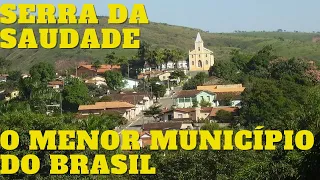 Conheça Serra da Saudade, a Menor Cidade Brasileira, mas que Possui Muitos Atrativos!!