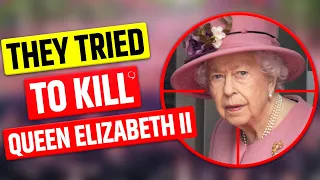 3 Assassination Attempts On Queen Elizabeth II Details Revealed