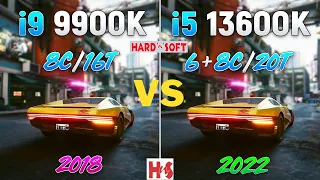 i9 9900K vs i5 13600K / Test in 9 Games / Which is Better?