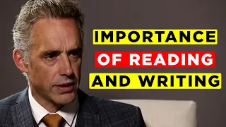 Jordan Peterson on the Importance of Reading and Writing