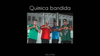 Tropa do Bruxo - "Química Bandida" ft. R10, Tz da coronel, Martelin e Bruxo