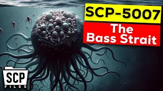 SCP-5007 'The Bass Strait' Explained- Exploring The SCP Files