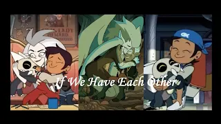 ❤️If We Have Each Other❤️ - The Owl House Tribute AMV