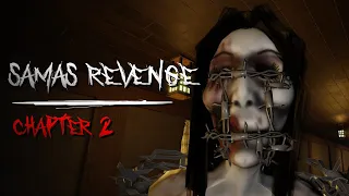 Sama's Revenge - Chapter 2 (FULL WALKTHROUGH)