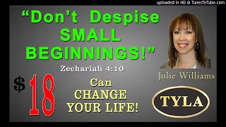 JULIE WILLIAMS - FOUR CORNERS ALALIANCE GROUP - DON'T DESPISE SMALL BEGINNINGS