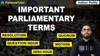 Important Parliamentary Terms | Quorum, Motion, Resolution etc | UPSC PCS | All Govt. Exams