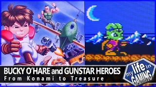 Bucky O'Hare and Gunstar Heroes - From Konami to Treasure / MY LIFE IN GAMING