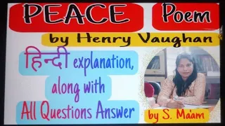 "PEACE" Poem by Henry Vaughan//for all Students/All Questions Answer//poem discussion in हिन्दी by