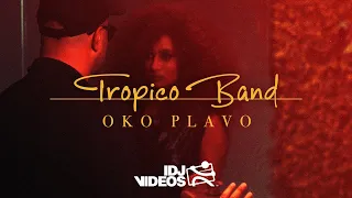 TROPICO BAND - OKO PLAVO (OFFICIAL VIDEO)