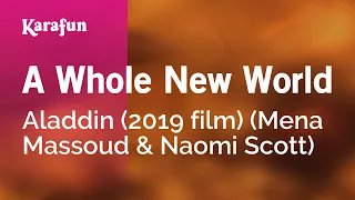 A Whole New World - Aladdin (2019 film) (Mena Massoud & Naomi Scott) | Karaoke Version | KaraFun