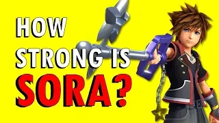 How Strong Is Sora in Kingdom Hearts 3?