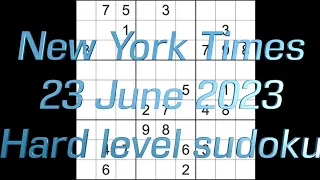 Sudoku solution – New York Times sudoku 23 June 2023 Hard level