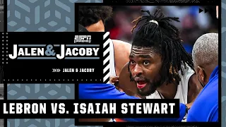 LeBron James vs. Isaiah Stewart: ‘If you get disrespected, you get knocked out!’ | Jalen & Jacoby
