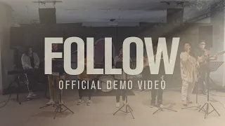 Follow (Official Demo Video) - JPCC Worship