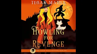 Tegan Maher- Cori Sloane Witch Mysteries- Book 1- Howling For Revenge