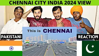 Chennai City View 2024 - Pakistani reaction - Mirza shahid