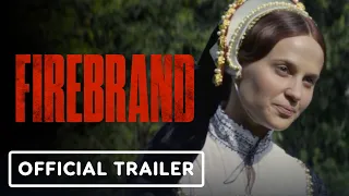 Firebrand - Official Trailer (2024) Alicia Vikander, Jude Law