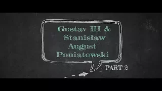 King loses his virginity - Gustav III & Stanisław August Poniatowski, part 2 (eng subtitles)