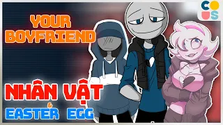 Your Boyfriend : Tất cả nhân vật và Easter Eggs | Cờ Su Original