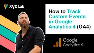 How to Track Custom Events in Google Analytics 4 (GA4)