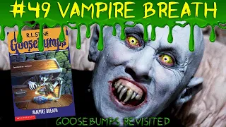 Vampire Breath (Goosebumps Revisited Ep.49)