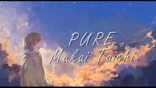 PURE - TAICHI MUKAI 向井太一 (VIETSUB + LYRICS)