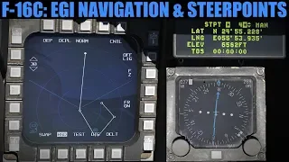 F-16C Viper: EGI Navigation & Steerpoint Manipulation Tutorial | DCS WORLD