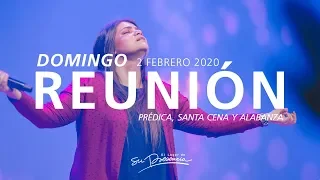 🎞️🔴🌎 Reunión Domingo (Santa Cena, Prédica y Alabanza) - 2 Febrero 2020 | El Lugar de Su Presencia