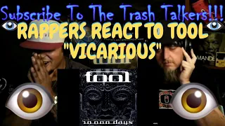 Rappers React To TOOL "Vicarious"!!!