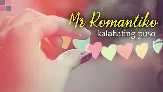 Mr Romantiko - kalahating puso | Full Episode