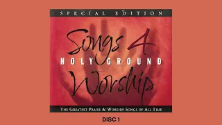 Songs 4 Worship Holy Ground Disc 2