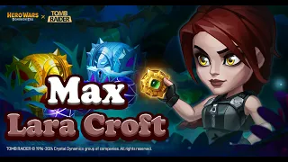 Hero Wars Lara Croft Max | Tomb Raider