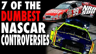 7 of the DUMBEST NASCAR Controversies