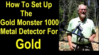 How To Set up Gold Monster 1000 by Minelab for finding gold nuggets. An excellent nugget detector.