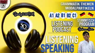 Grammatik Themen lernen Modalpartikeln Part 2 | Listening Podcast | Stammtisch Deutsch  A1 A2 B1 B2