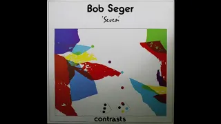 Bob Seger - Seven (1974) [Complete LP]