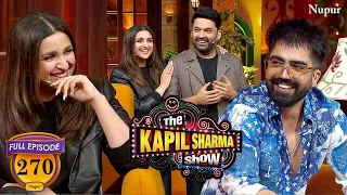 Parineeti ने बनाया Kapil को अपना भाई Harrdy की नहीं रुकी हंसी | The Kapil Sharma Show | Ep 270