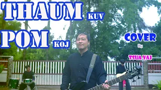 Thaum Kuv Pom Dheev Koj - Tsua Vaj ( Cover ) Original By Lis Pos ( Official MV )