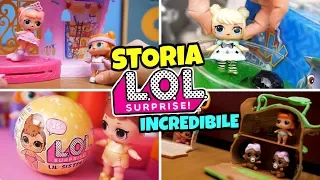 STORIA INCREDIBILE: le LOL Surprise aprono una LIL Sisters