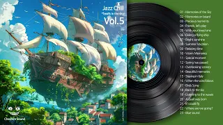 Jazz Chill beats in the sky Vol.5