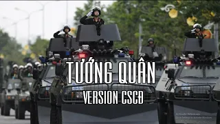 TƯỚNG QUÂN(Remix) - NHẬT PHONG Version CSCĐ | Anh Lính Cơ Động