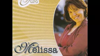Melissa - Seleção de Ouro (CD 01 & 02)