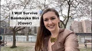 Gizem Russell - I Will Survive - Bambaşka Biri (Gloria Gaynor - Ajda Pekkan Cover)