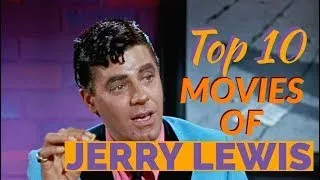 Top 10 Jerry Lewis Movies you must watch